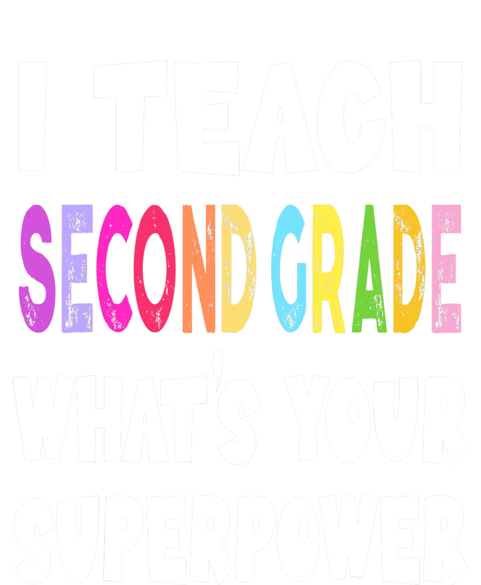 I Teach Second Grade Whats Your Superpower 2nd Grade Teacher Cooling Performance Crew T-Shirt