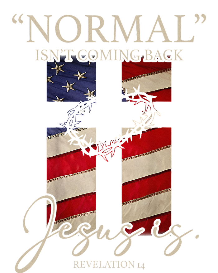 Christian Normal Isnt Coming Back Jesus Is Gift T-Shirt