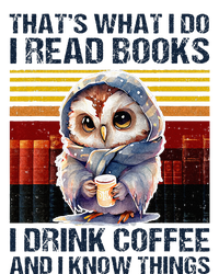 Funny Owl Thats What I Do I Read Books I Drink Coffee Adult ChromaSoft Performance T-Shirt