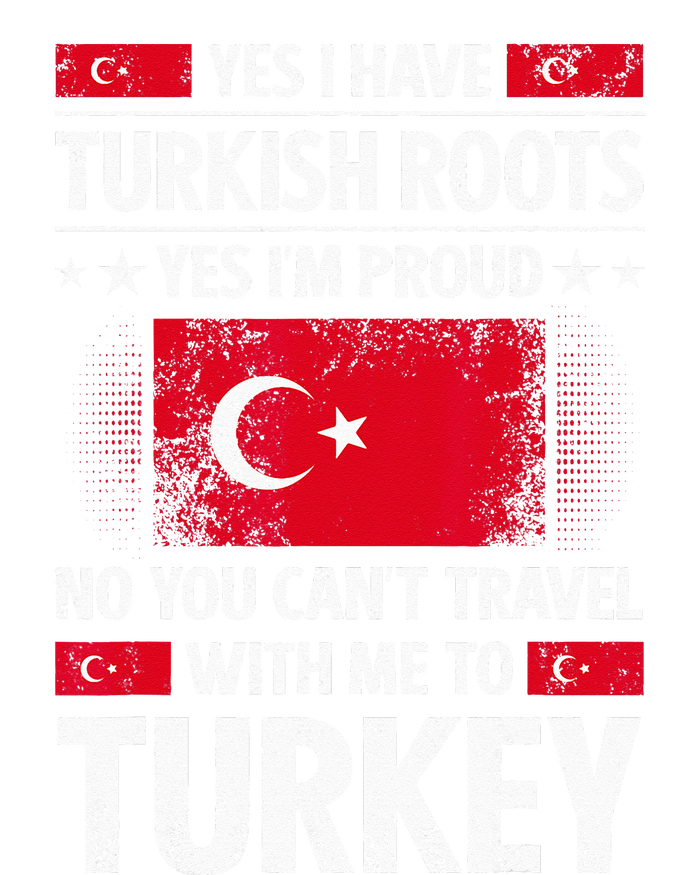 Turkey Turkish Roots Turkish Heritage Proud Turkish Flag Flat Bill Trucker Hat