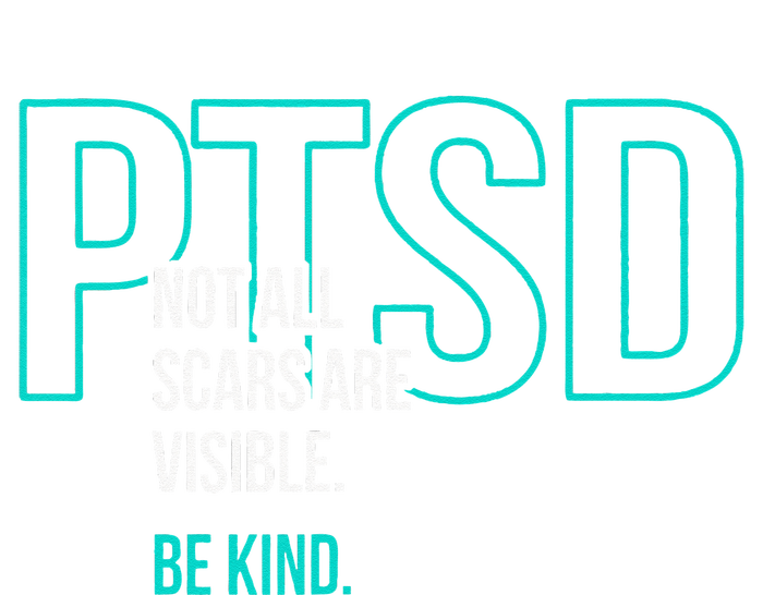 Not All Scars Are Visible. Be Kind. PTSD Awareness Month Tote Bag