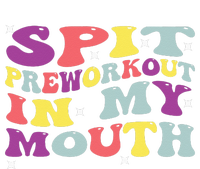 Spit Preworkout In My Mouth Funny Sarcastic Gym Kids Tie-Dye T-Shirt