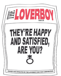 The Lover Boy They’re Happy And Satisfied Are You Premium T-Shirt