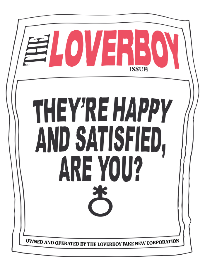 The Lover Boy They’re Happy And Satisfied Are You Premium T-Shirt