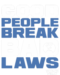 Good People Break Bad Laws Topher Field Grommeted Golf Towel