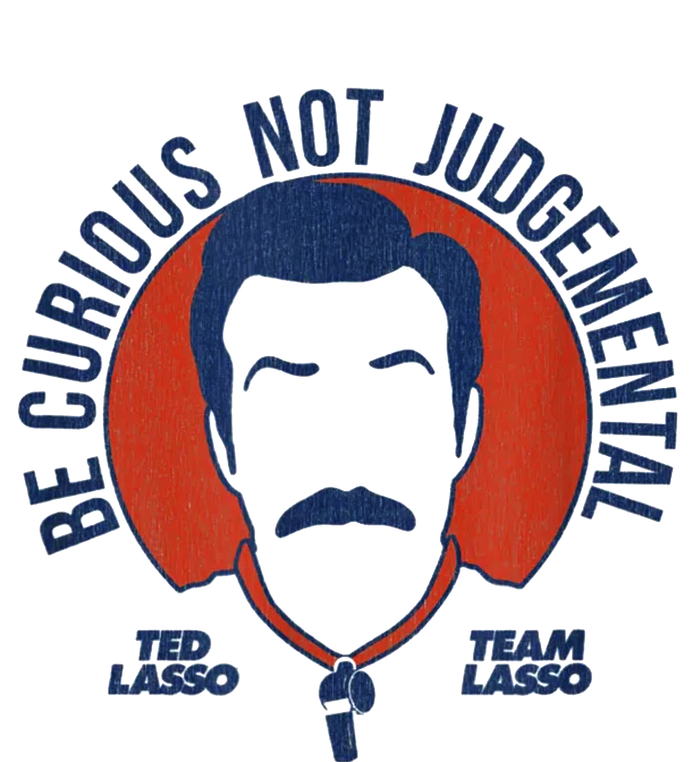 Be Curious Not Judgemental T-Shirt