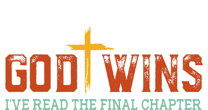 God Wins I Ve Read The Final Chapter Christian Cross Long Sleeve Shirt