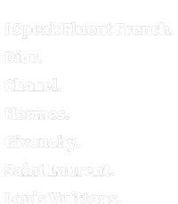 I Speak Fluent French Dior Ladies Long Sleeve Shirt