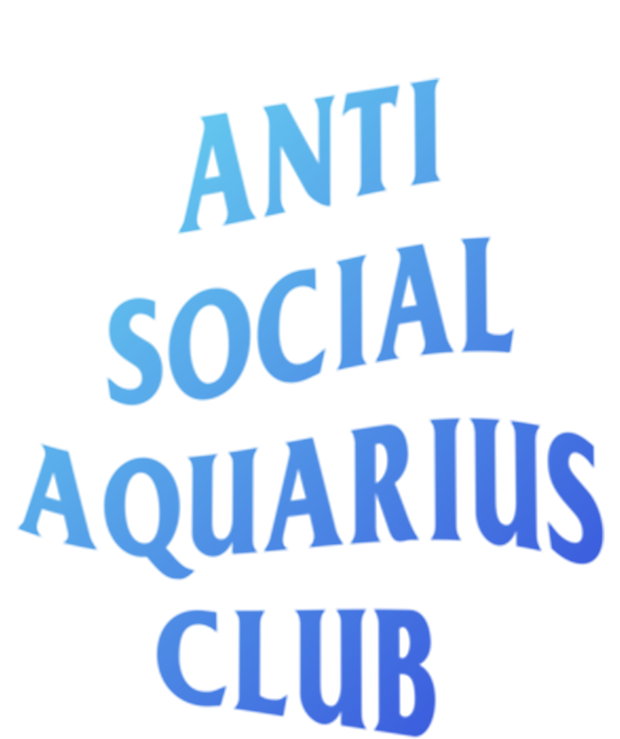 Anti Social Aquarius Club Birth Sign Aquarius Zodiac Cute Gift Sweatshirt