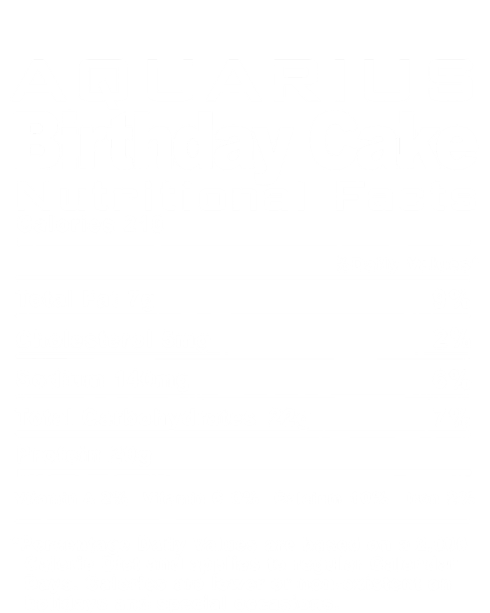 Aquarius Birthday Cake Nutrition Facts Gift T-Shirt