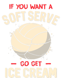 Volleyball If You Want A Soft Serve Go Get Ice Cream Ladies Essential Flowy Tank