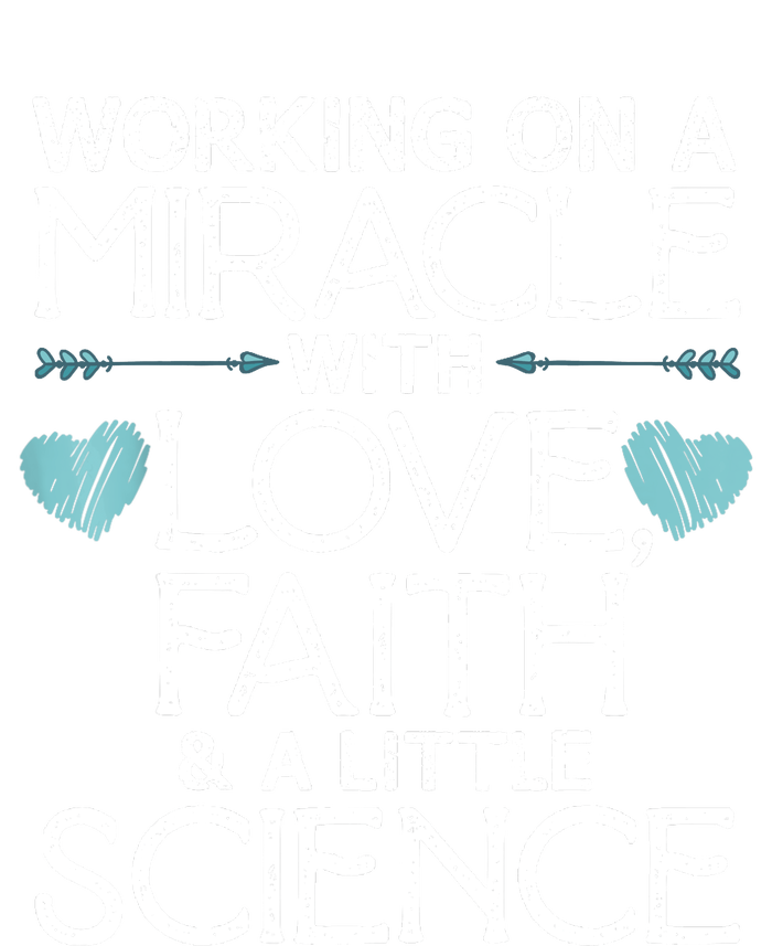 Cool IVF For  Wo Embryo Transfer Miracle Faith Science T-Shirt