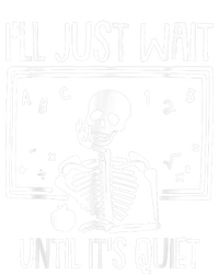 Ill Just Wait Until Its Quiet Teacher Lazy Halloween Costume T-Shirt