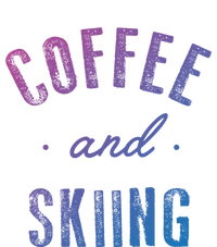 Coffee And Skiing Gift Funny Cute Caffeine Gift T-Shirt