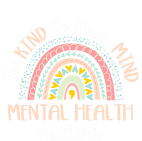 Be Kind To Your Mind Mental Health Matters Awareness T-Shirt