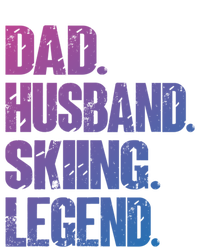 Dad Husband Skiing Legend Snow Sport Funny Dad Ski Skiing Cool Gift T-Shirt