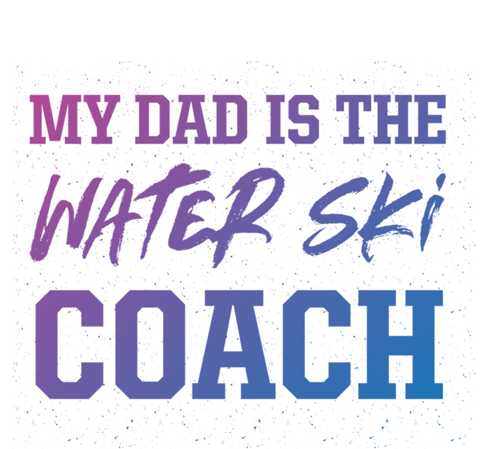 Dad Is The Water Ski Coach Appreciation Water Skiing Cute Gift 16 in Basic Backpack