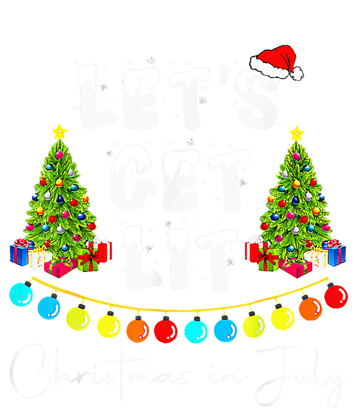 Lets Get Lit Christmas In July Santa Hat Xmas Tree Performance Fleece Hoodie