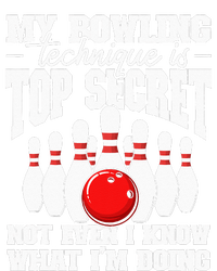 My Bowling Technique Is Top Secret Funny Bowling Bowler T-Shirt