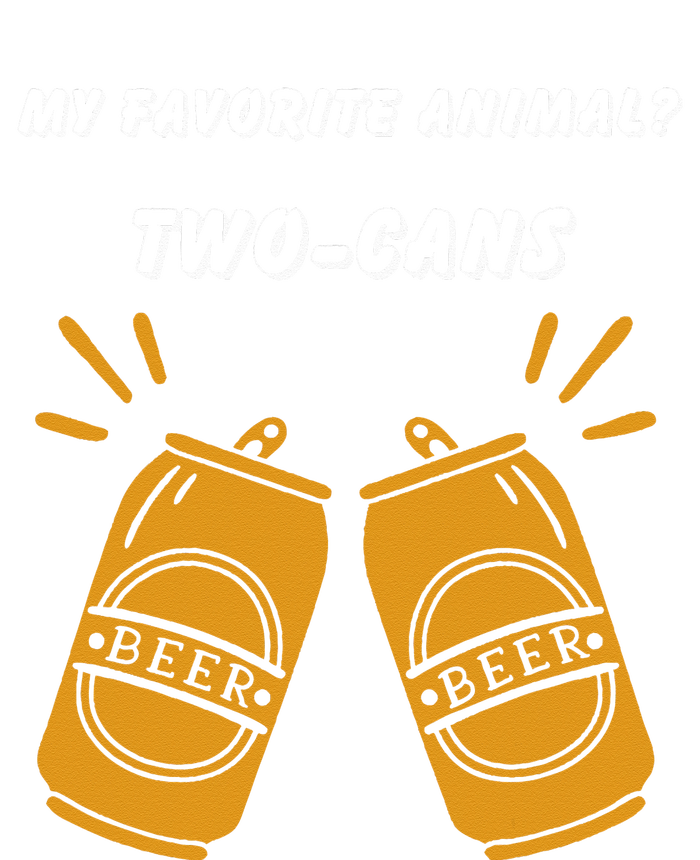 My Favorite Animal Is Twocans Beer T-Shirt