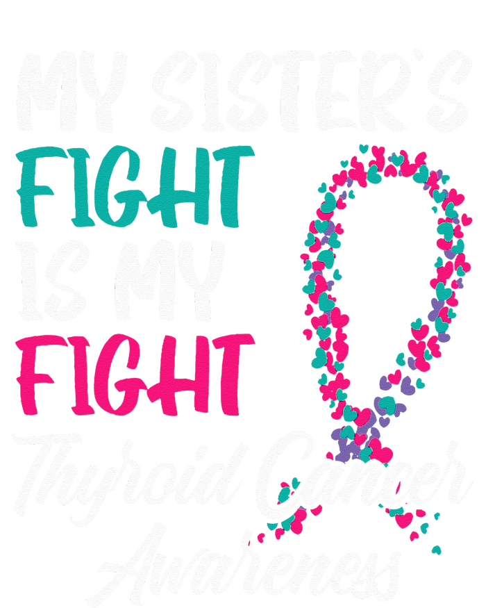 My Sisters Fight Is My Fight Thyroid Cancer Awareness Drawstring Bag