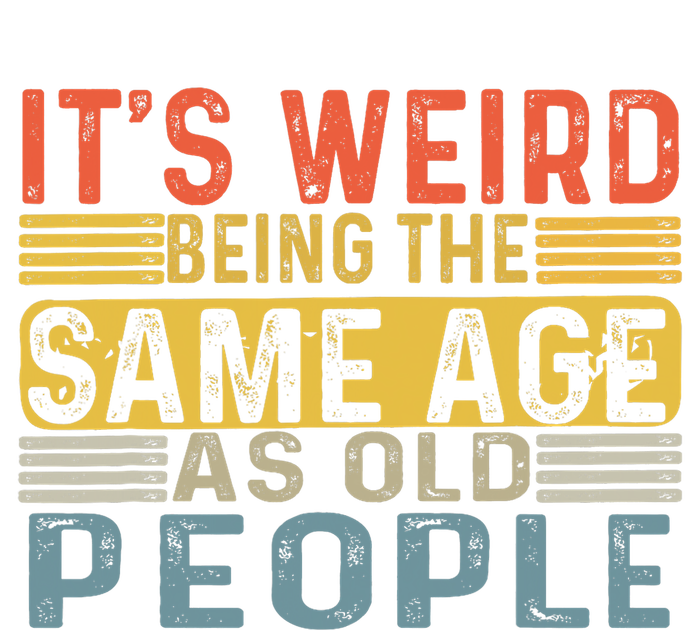 Its Weird Being The Same Age As Old People Retro Funny Sarcastic Women's Flannel Pajama Set