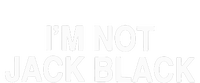 I’m Not Jack Black T-Shirt