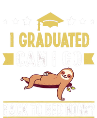 Great Graduation Gift I Graduated Can I Go Back To Bed Now T-Shirt