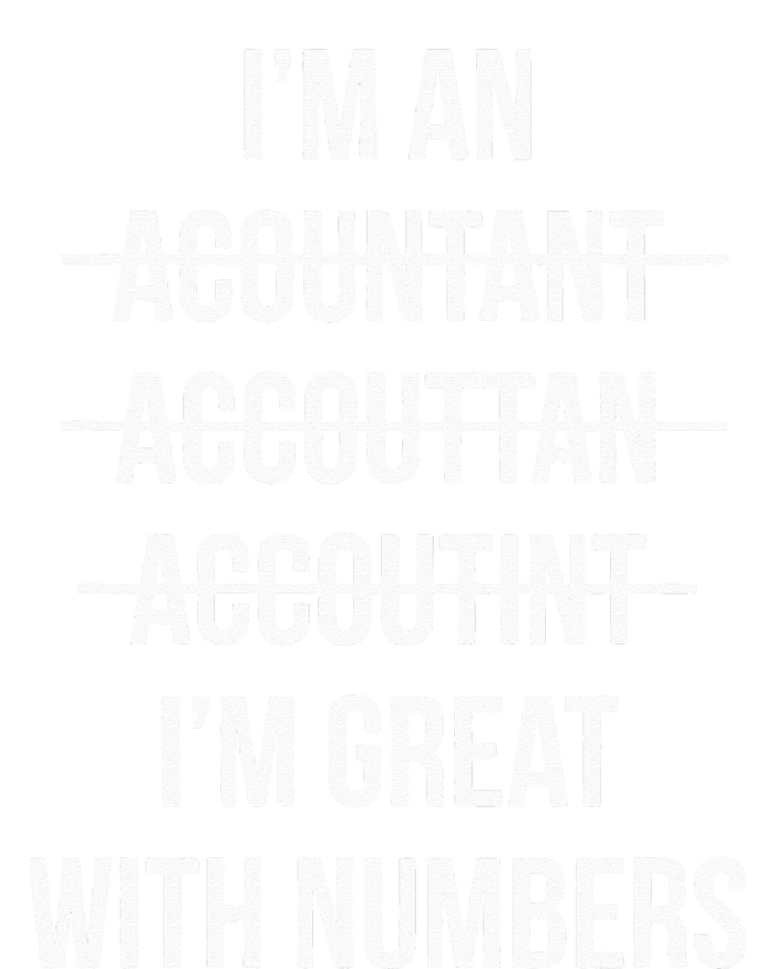 Funny Im An Accountant Im Great With Numbers CPA PosiCharge Competitor Tank