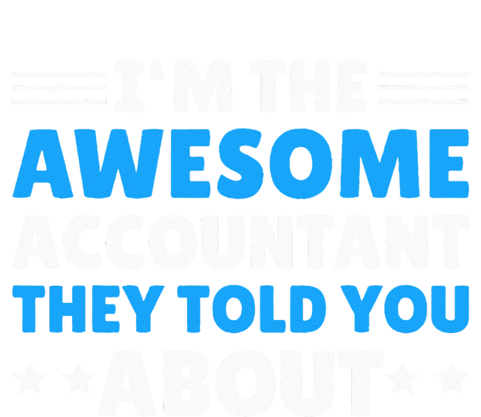 Im Awesome Accountant They Told You About For Accountant Women's Fleece Hoodie