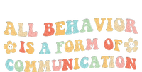 All Behavior Is A Form Of Communication Gift Idea For Sped Tank Top