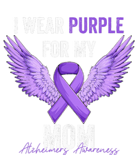 I Wear Purple For My Mom Dementia Alzheimers Awareness Tall Sweatshirt