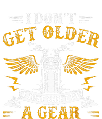 Bikers DonT Get Older Motorcycle Funny Biker T-Shirt