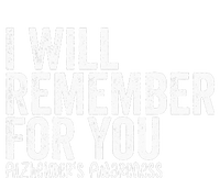 I Will Remember For You Dementia Alzheimers Awareness T-Shirt