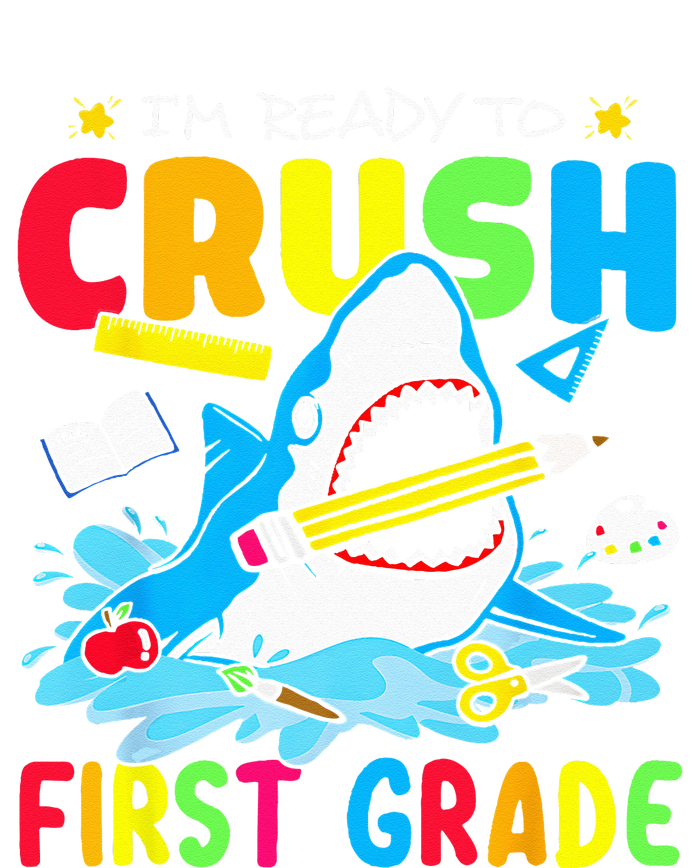 Im Ready To Crush 1st Grade Shark Back To School Toddler Sweatshirt