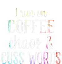 I Run On Coffee Chaos And Cuss Words Women’s Perfect Tri Rocker Tank