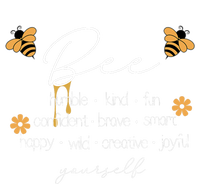 Bee Happy Kind Brave Humble Smart Positive Bumblebee Sweatshirt