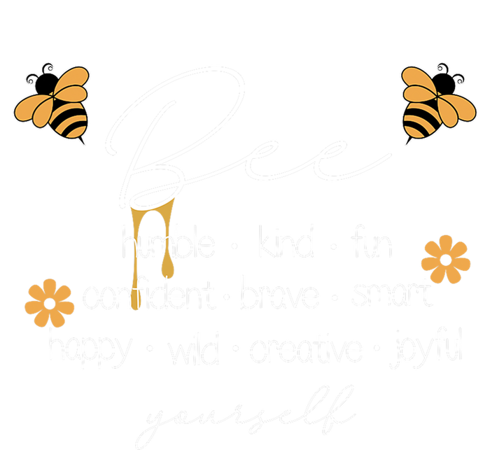 Bee Happy Kind Brave Humble Smart Positive Bumblebee Sweatshirt