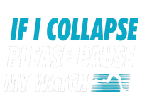 If I Collapse Please Pause My Watch Running Marathon Runner Mousepad