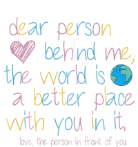 Dear Person Behind Me The World Is A Better Place With You City Backpack