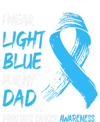 I Wear Light Blue For My Dad Prostate Cancer Awareness T-Shirt