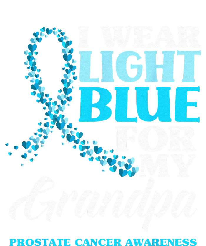 I Wear Light Blue For My Grandpa Prostate Cancer Awareness Poster