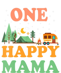 Mama Of The Happy Camper One Happy Mama Camping T-Shirt