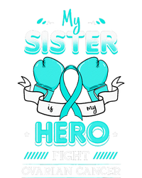 My Sister Is My Hero Ovarian Cancer Carcinoma Gynecology Drawstring Bag