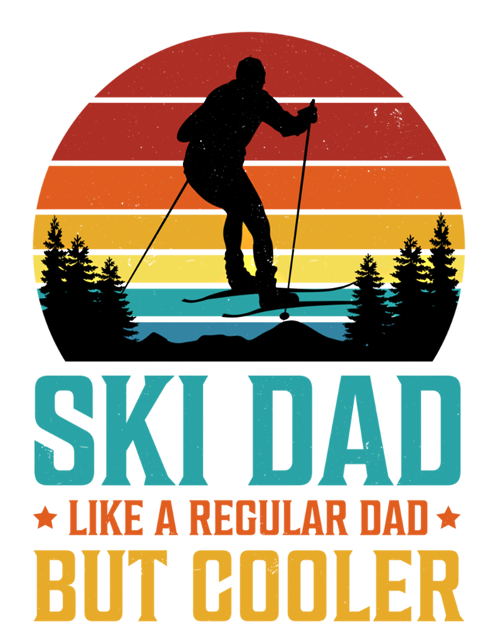 Ski Dad Cooler Regular Dad Fathers Day Funny Humor Outdoor Gift T-Shirt