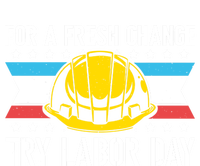 Fresh Change Worker Patriotic Laborer Happy Labor Day Meaningful Gift T-Shirt