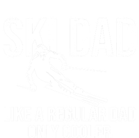 Ski Dad Like A Regular Dad Only Cooler Happy Father Day Gift Tall Sweatshirt