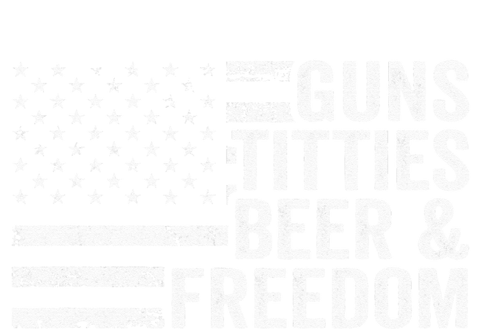 Guns Titties Beer & Freedom Funny Drinking USA Flag T-Shirt