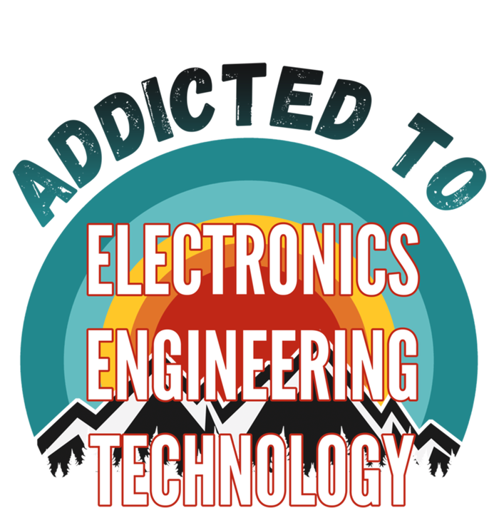 Addicted To Electronics Engineering Technology College Major Gift T-Shirt