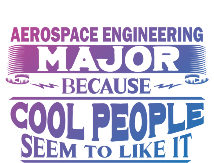 Aerospace Engineering Major Cool People Like It College Gift Meaningful Gift Kids Long Sleeve Shirt